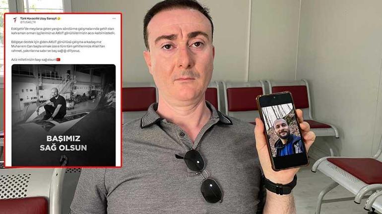 Eskişehirde orman yangınında şehit olan AKUT gönüllüsü Muharrem Can HÜRJETin baş mühendisiydi